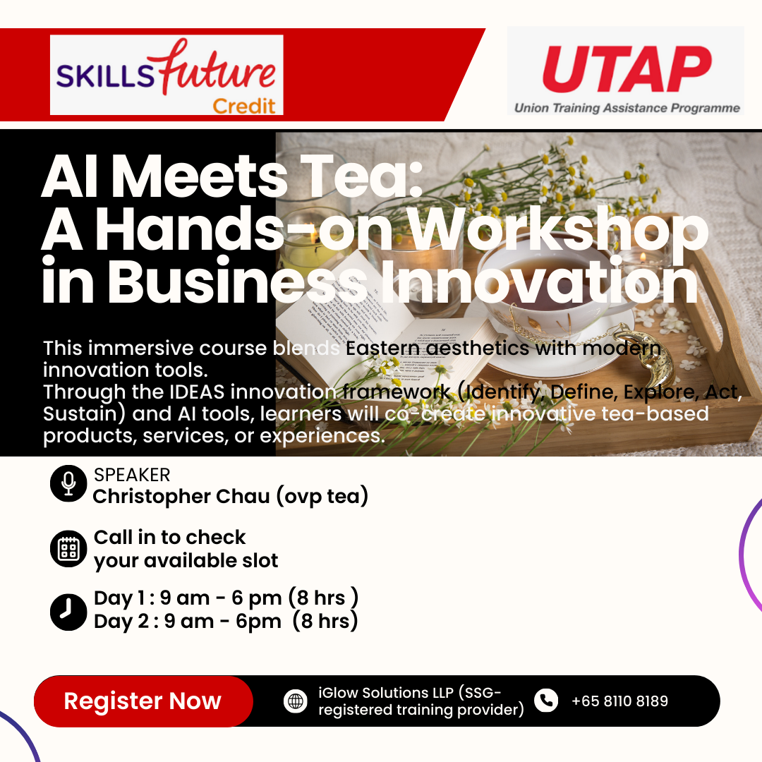 Integrate AI & IDEAS in Innovating Business – Tea as Innovation Medium