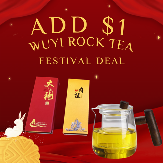 PROMO-2: Mid Autumn Festival Special- add $1 for Wuyi rock tea set worth $13