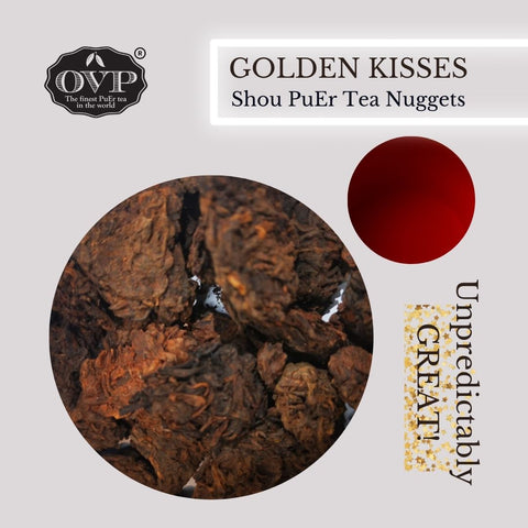 GOLDEN KISSES® Old Village Shou PuEr Tea 2012, Aged Tea Nuggets